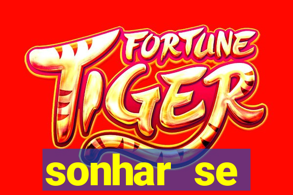 sonhar se escondendo de uma pessoa jogo do bicho